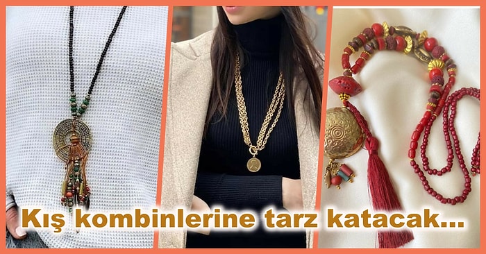 Boğazlı Kazaklarınızla Kombinleyebileceğiniz 12 Aksesuar Modeli