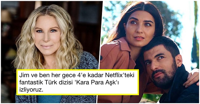 Bayrakları Asıyoruz 🇹🇷 Ünlü Besteci Barbra Streisand Instagram Hesabından Kara Para Aşk'ı İzlediğini Duyurdu