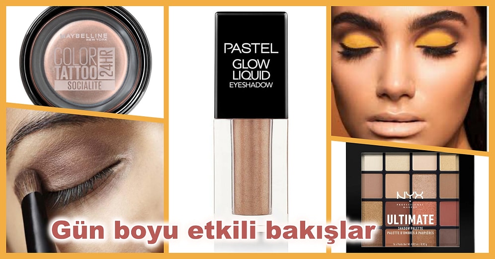 Günlük Makyajda Gözlerinizi Ön Plana Çıkaracak En Sevilen 13 Far