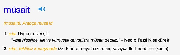 Buna rağmen şu an sitelerine girip 'müsait' kelimesini arattığınızda tanımı hala şöyle: