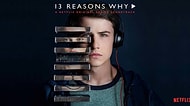 Netflix'in Ünlü Dizisi 13 Reason Why İntihara Teşvik Ettiği Gerekçesiyle Dava Edildi