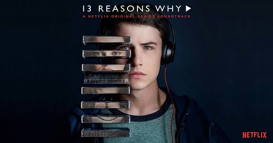 Netflix'in Ünlü Dizisi 13 Reason Why İntihara Teşvik Ettiği Gerekçesiyle Dava Edildi