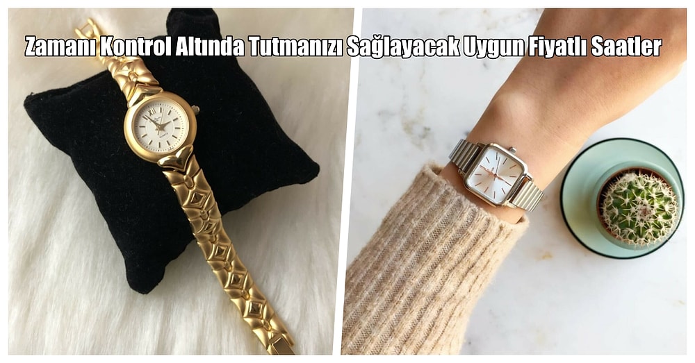 Zamanı Kontrol Altında Tutmanızı Sağlayacak Uygun Fiyatlı Saatler