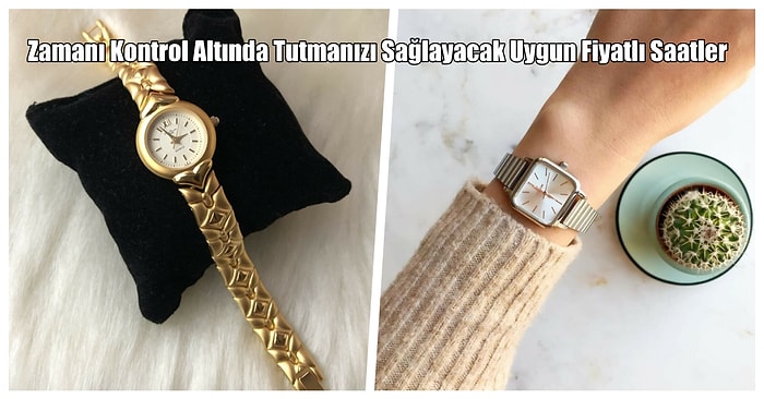 Zamanı Kontrol Altında Tutmanızı Sağlayacak Uygun Fiyatlı Saatler
