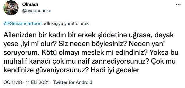 Tabii karikatürde İstanbul Sözleşmesi sözünü tamamlamaya izin vermeden gelen tokat da zihniyeti gösterir gibi.