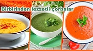 Kış Yaklaşırken İçini Isıtacak 12 Lezzetli Çorba Tarifi