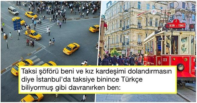 Taksi Terörü! İstanbul'a Geldikten Sonra Ödedikleri Fahiş Fiyatlarla Dolandırılan Turistlerin Haklı İsyanları