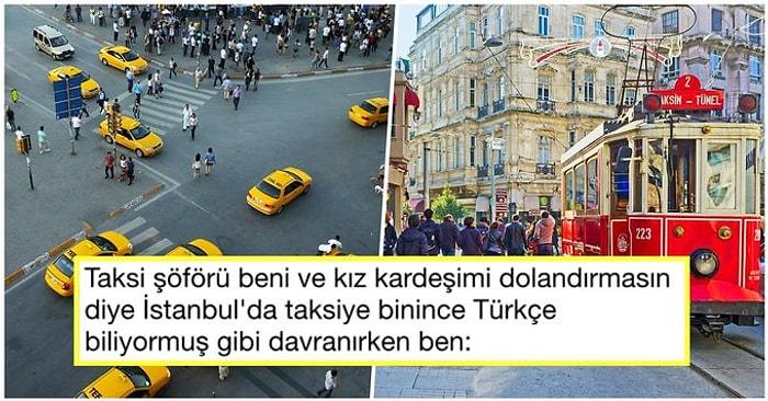 Taksi Terörü! İstanbul'a Geldikten Sonra Ödedikleri Fahiş Fiyatlarla Dolandırılan Turistlerin Haklı İsyanları