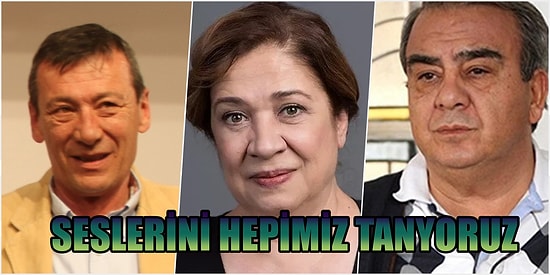 Bu Ses Tanıdık Geliyor! Sesleri ile Hafızalara Kazınan Türk Dublaj Sanatçıları