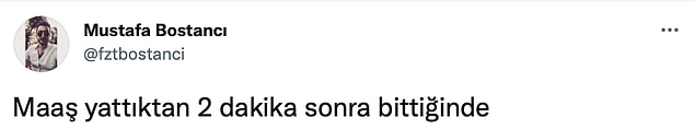 14. Maaşın yatmadığını söyleyebilirim ancak kanıtlayamam.