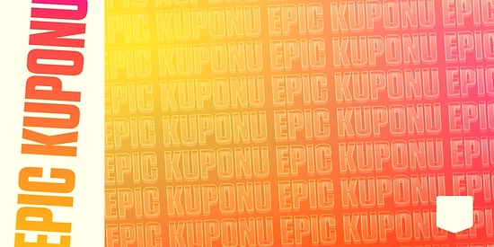 Patron 'Yine' Çıldırdı: Epic Games'in 60 TL Değerindeki İndirim Kuponları Geri Döndü!