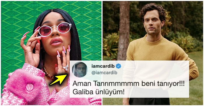 You’nun Yıldızı Penn Badgley’in Kendisini Tanıdığını Duyunca Şoka Giren Cardi B Yine Yapacağını Yaptı!