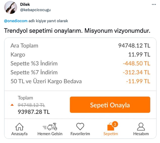 2. Trendyol'daki her şeyi sepete mi attın ya? 😂