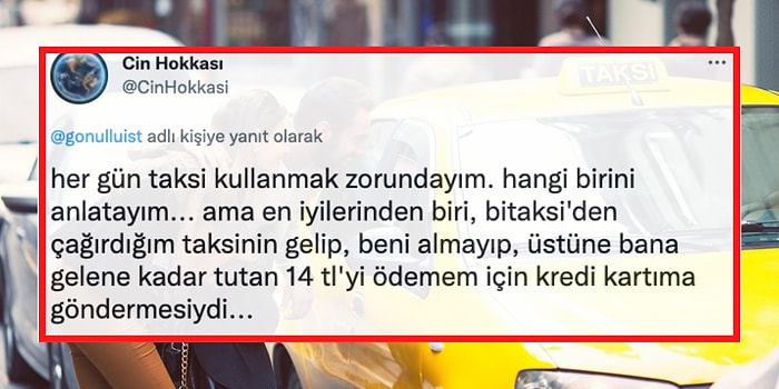 Taksicilerle Yaşadıkları Sorunları Paylaşan İnsanlardan Sinirlerinizi Hoplatacak 14 Hikaye