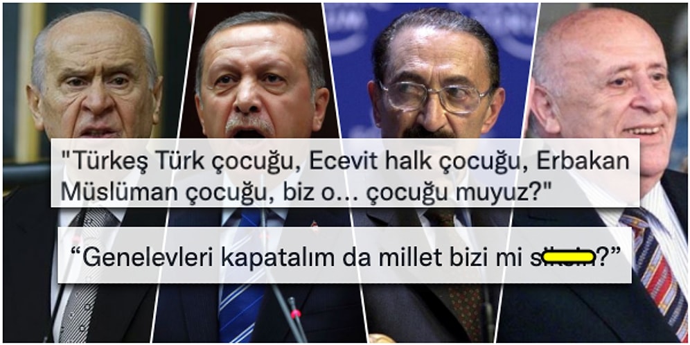 Türk Siyasetinde Akılda Kalan Klasikleşmiş Cümleleri Yazarak Herkesi Güldürürken Düşündüren Kişiler