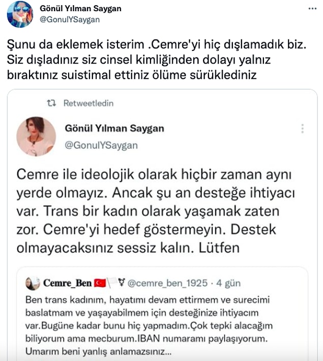 Cemre'nin intihara sürüklenmesine ideolojik dışlanmalar değil, cinsel kimliğinin sebep olduğunu belirtti.