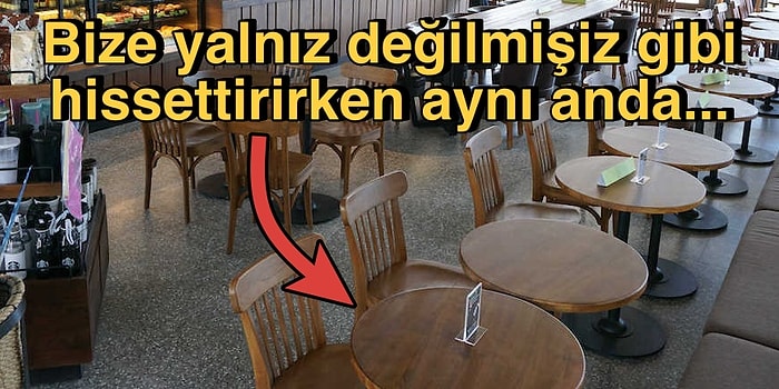 Kahvecilerin Yuvarlak Masa Kullanma Sebebini Öğrendikten Sonra Sevinsek mi Üzülsek mi Bilemedik