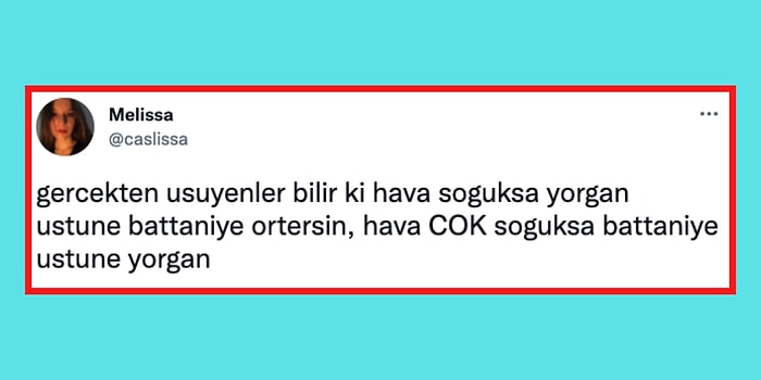 İsim Yazan Çaydanlıktan Yorgan ve Battaniye Kullanma Sırasına Son 24 Saatin Viral Tweetleri
