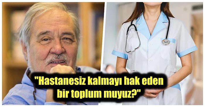 İlber Ortaylı, 'Yakında Hekimsiz, Hemşiresiz Kalacağız' Diyerek Sağlık Çalışanlarına Destek Verdi!