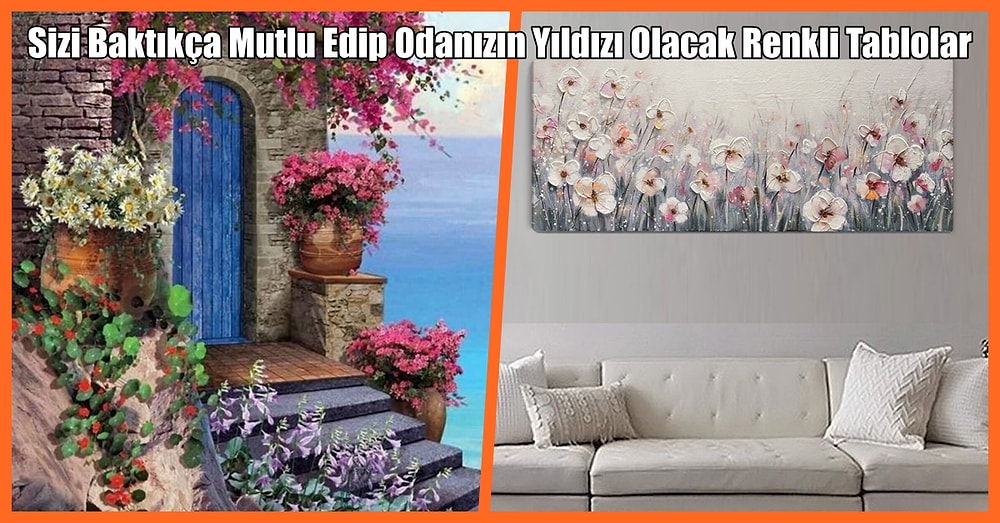 Sizi Baktıkça Mutlu Ederken Odanızın da Yıldızı Olacak Renkli Tablolar