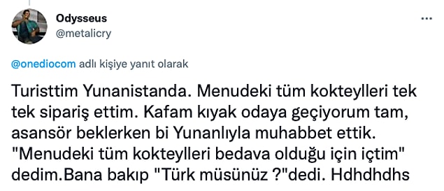 9. Kendimizi her yerde belli edemezsek ölürmüşüz gibi