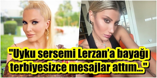 İrem Derici, Yüksek Ses Müzik Yüzünden Kavga Ettiği Lerzan Mutlu'ya Terbiyesizce Mesajlar Attığını İtiraf Etti