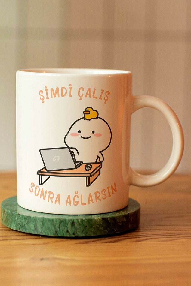 1. Aranızda hala çalışmayanlar olduğunu görüyor gibiyiz! Bu kupa sizi oldukça motive edebilir. ❤️