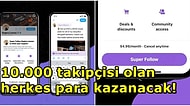 Artık Her Tweet Para Demek! Twitter, Süper Takip Özelliğini Herkese Açtı