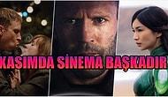 Şimdi Sinema Zamanı! Kasım Ayında Kaçırmamanız Gereken 13 Film