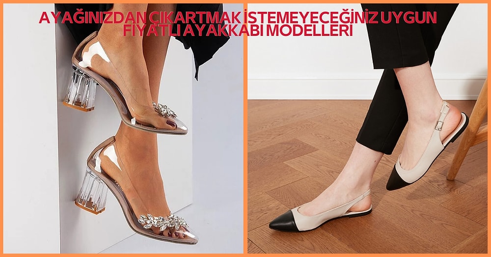 Ayağınızdan Çıkartmak İstemeyeceğiniz Uygun Fiyatlı Ayakkabı Modelleri
