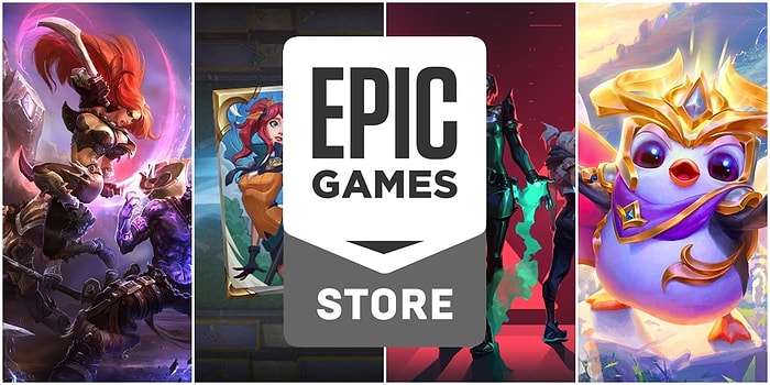 League Of Legends, Valorant ve Diğer Riot Games Oyunları Epic Games Store'a Eklendi!