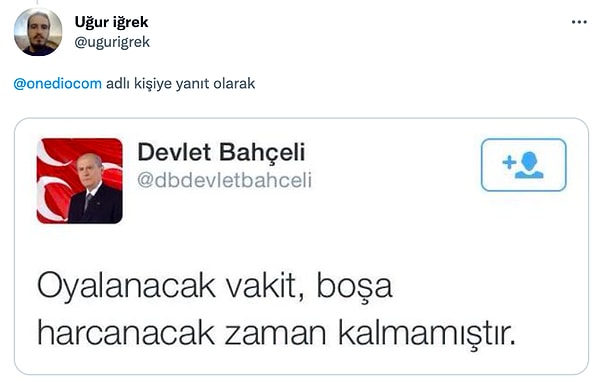 10. Acilen harekete geçmemiz lazım.😅