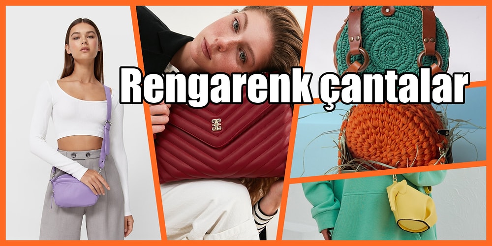 Sezonun Tercih Edilen En Renkli 12 Çanta Modeli