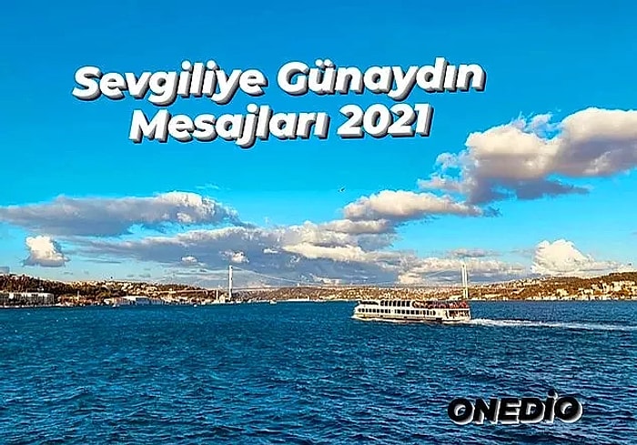 Etkileyici Günaydın Mesajları: Yeni, Anlamlı ve Muhteşem Günaydın Mesajları...