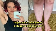 Koltuk Altı ve Bacak Kıllarını Almayı Bırakan Kadının Tartışma Yaratacak Açıklamaları!
