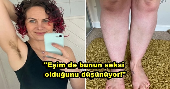 Koltuk Altı ve Bacak Kıllarını Almayı Bırakan Kadının Tartışma Yaratacak Açıklamaları!