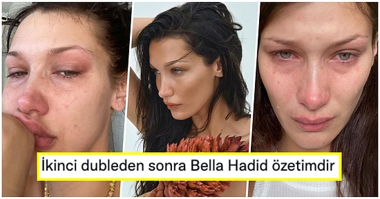 Ah Hayriye Üzümlü Kekim! Hüngür Hüngür Ağladığı Fotoğrafları Paylaşan Bella Hadid Açıklamaları ile Şaşırttı