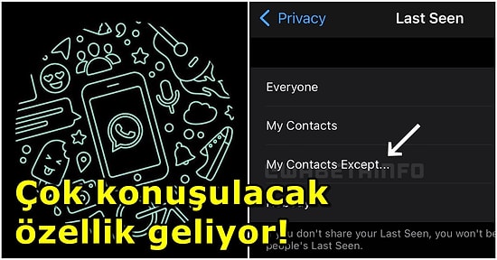 WhatsApp'tan Son Görülme İçin Yeni Alternatif! Artık Sadece 'Belirli Kişiler' Görecek