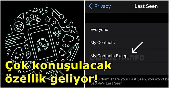 WhatsApp'tan Son Görülme İçin Yeni Alternatif! Artık Sadece 'Belirli Kişiler' Görecek