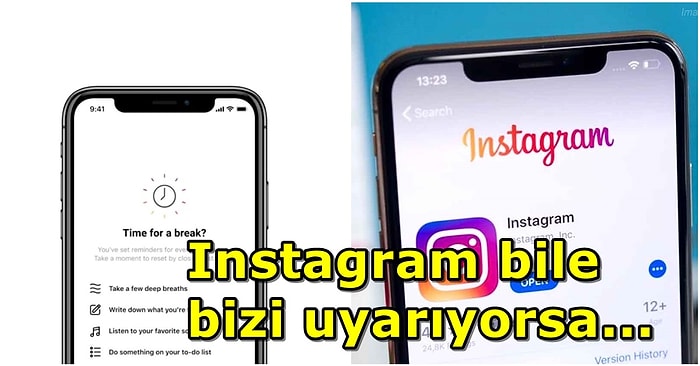 Instagram, Sosyal Medyayı Abartan Kullanıcılarına 'Ara Ver' Uyarısı Yapacak