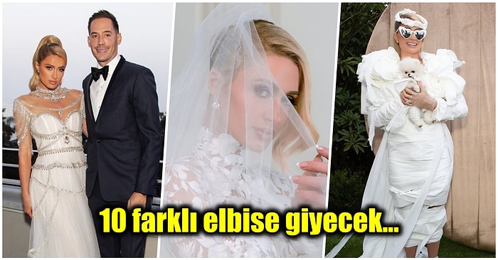 Dört Kez Nişanlanan Paris Hilton 3 Gün 3 Gece Sürecek Olan İhtişamlı Bir Düğünle Dünya Evine Girdi!