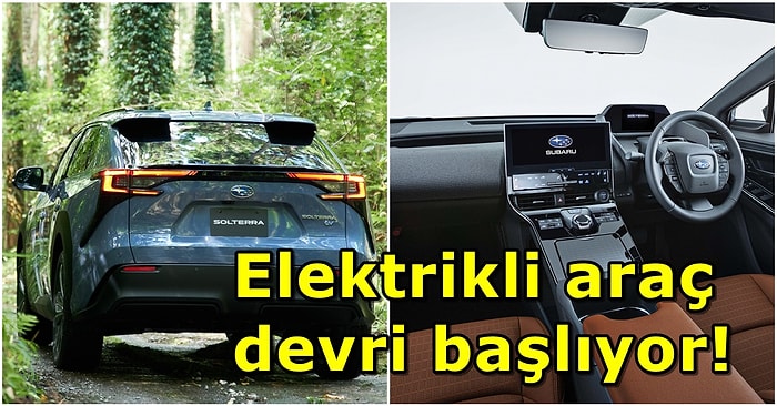 Benzinli Araçlar Tarihe Karışıyor! Subaru, İlk Elektrikli Aracı Solterra'yı Tanıttı