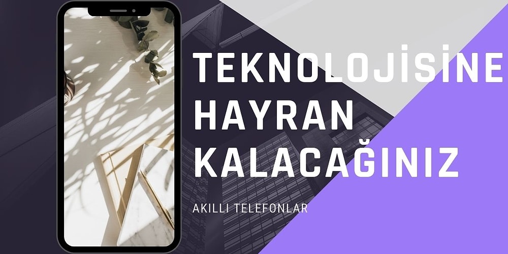 Gönül Rahatlığıyla Tercih Edebileceğiniz En Beğenilen Uygun Fiyatlı Akıllı Telefonlar