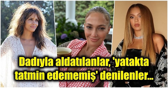 Hayatlarındaki İnsan Tarafından Hunharca Aldatıldıkları Ortaya Çıkınca Açıklama Yapmak Zorunda Kalan 17 Ünlü