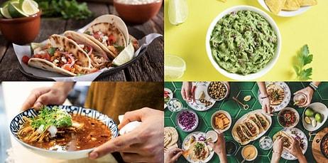 En Özel Soslardan Çorbalara Kadar Her Şey: Bağımlısı Olacağınız Meksika Yemekleri