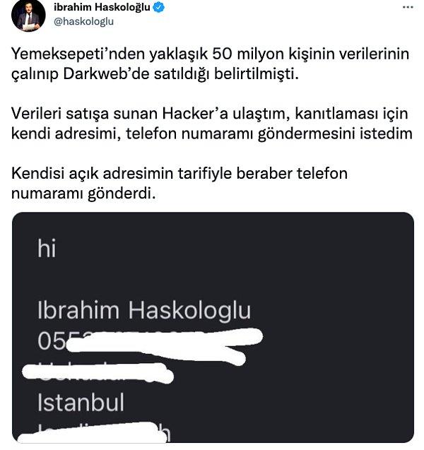 Gazeteci İbrahim Haskoloğlu dün veri hırsızlarıyla iletişime geçtiğini belirtti.