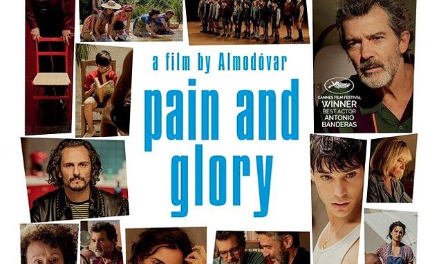 6. Acı ve Zafer / Pain and Glory ( 2019) - IMDb: 7.5
