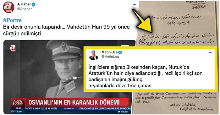 A Haber'in Ülkeyi Terk Eden Son Osmanlı Padişahı Vahdeddin'e Dair Akıllara Ziyan 'Sürgün Edilmişti' Paylaşımı