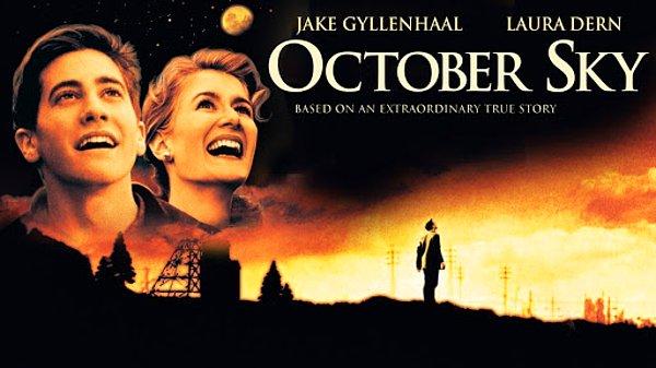 7. October Sky / Ekim Düşü (2000) - IMDb: 7.8