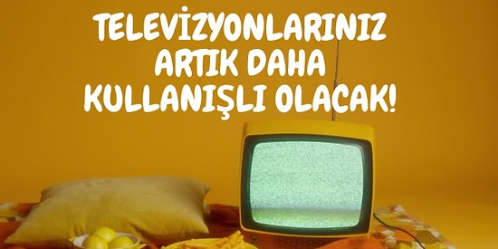 Her Televizyona Uyumlu Birbirinden Farklı Aksesuarlar